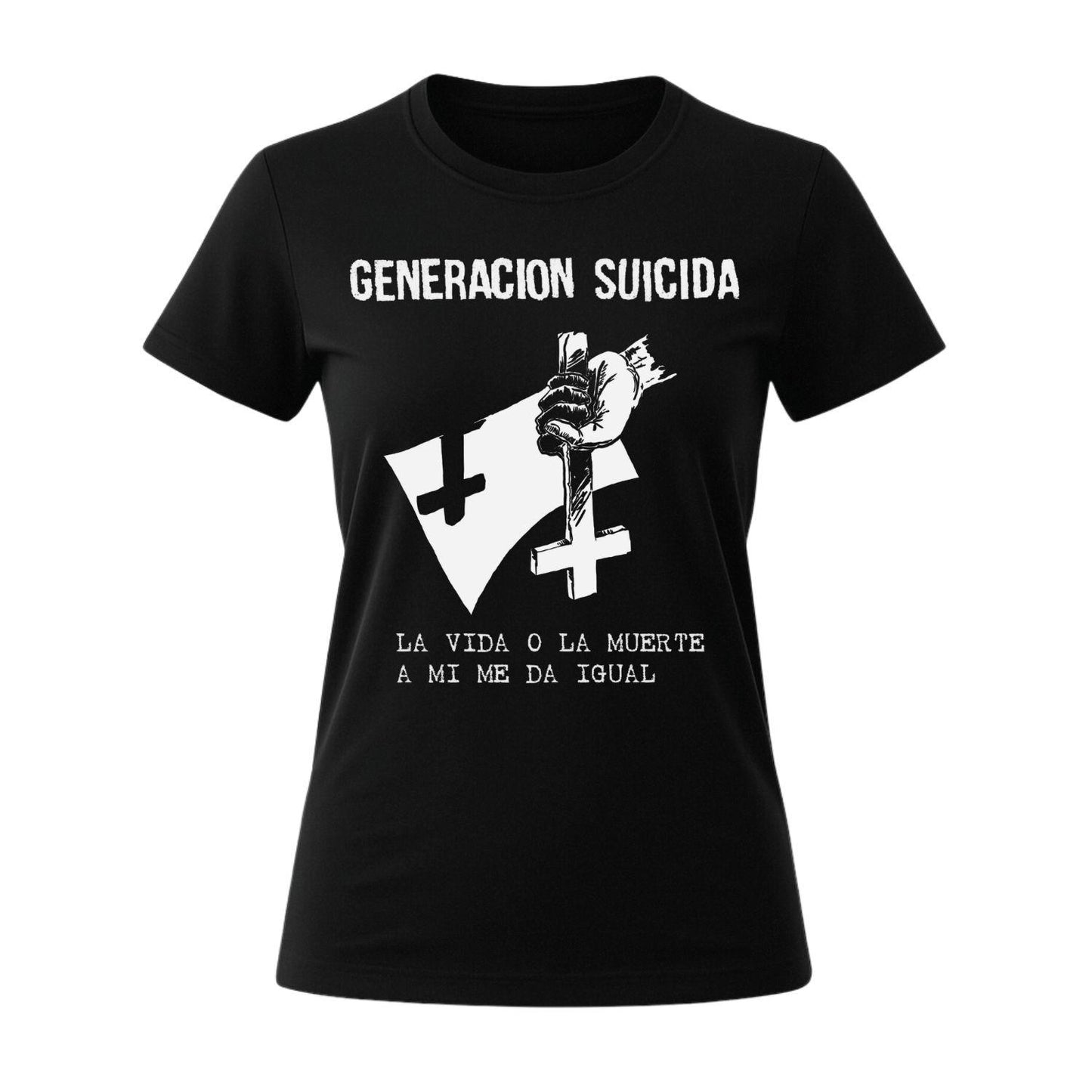 generacion suicida women's t-shirt black la vida o la muerte