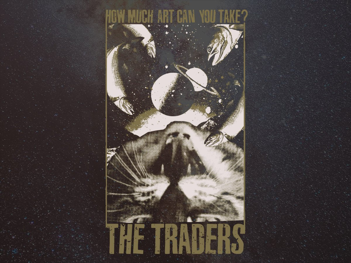 The Traders - How Much Art Can You Take ? T-Shirt T-Shirt distroville.myshopify.com
