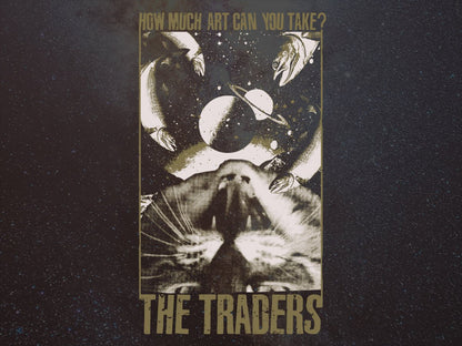 The Traders - How Much Art Can You Take ? T-Shirt T-Shirt distroville.myshopify.com