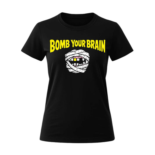 bomb your brain women t-shirt