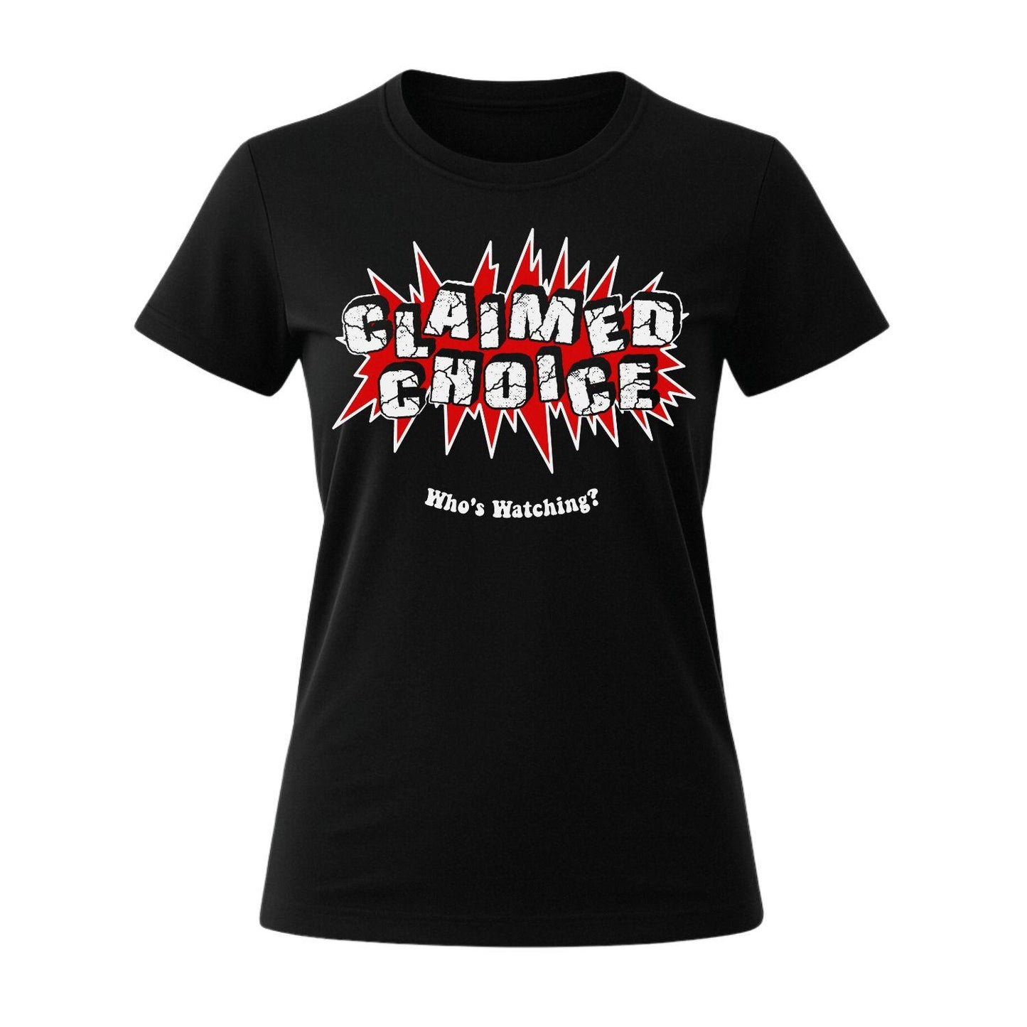 claimed choice women t-shirt