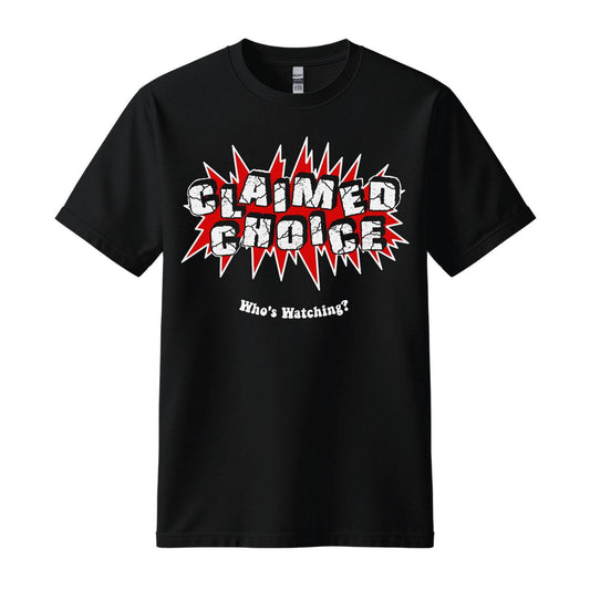 claimed choice t-shirt bish bash bosh