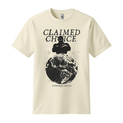 claimed choice t-shirt consequences beige distroville