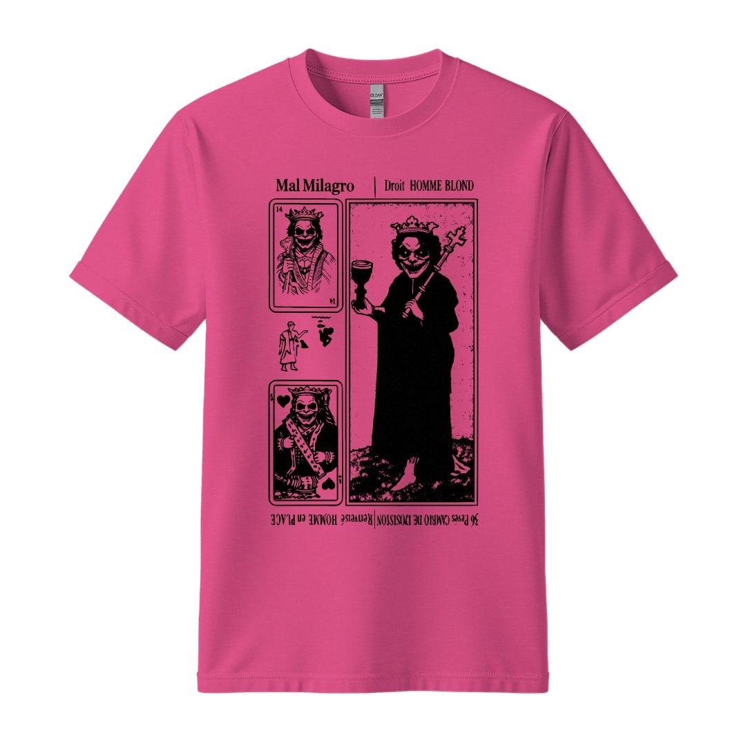 mal milagro el rey de copas pink t-shirt
