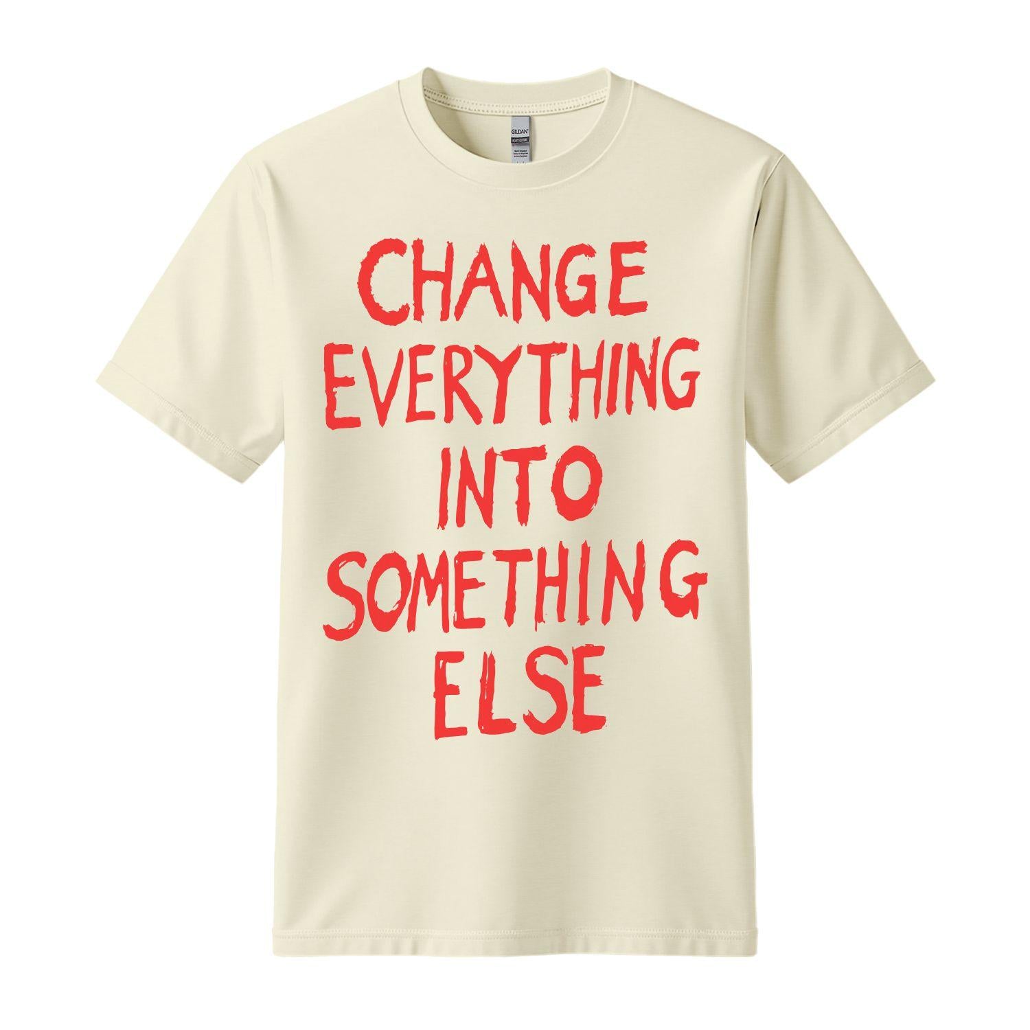 the cult of one beige t-shirt change everything into something else