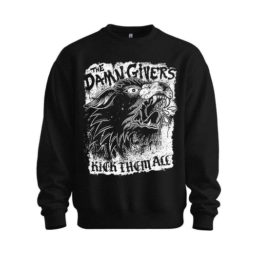 the damn givers kick them all sweatshirt