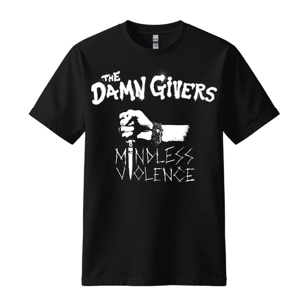 the damn givers mindless t-shirt