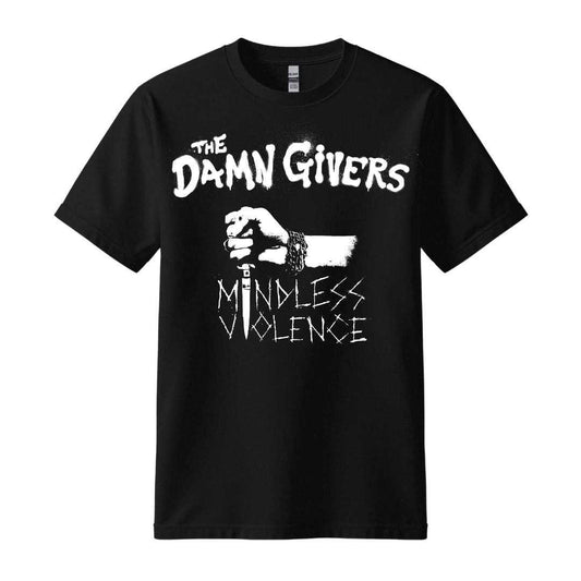the damn givers mindless t-shirt